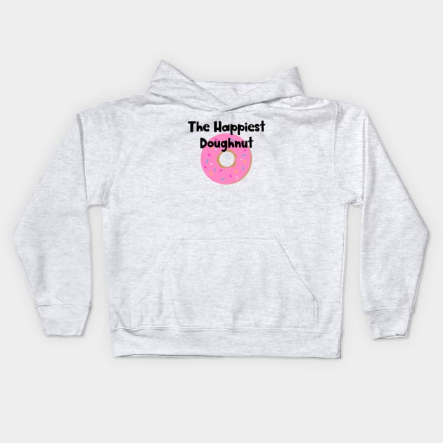 That Doughnut is Happy! Kids Hoodie by CaffeinatedWhims